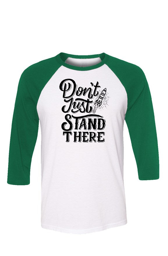 SMF Don't Just Stand There Green Baseball Tee