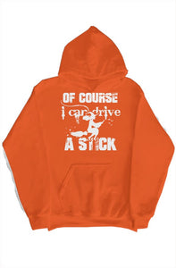 SMF Of Course I Can Drive Orange Hoodie